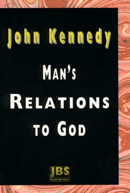 Man's Relations to God