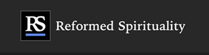 Reformed Spirituality