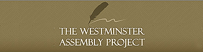Westminster Assembly Project